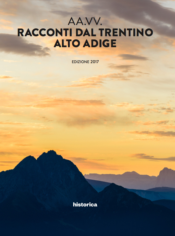 Storie di una storia Catalogo della mostra Immagini dal Trentino Alto Adige 