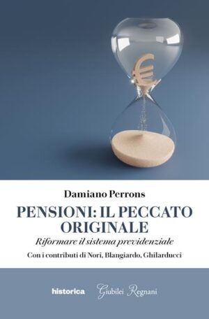 Pensioni: il peccato originale